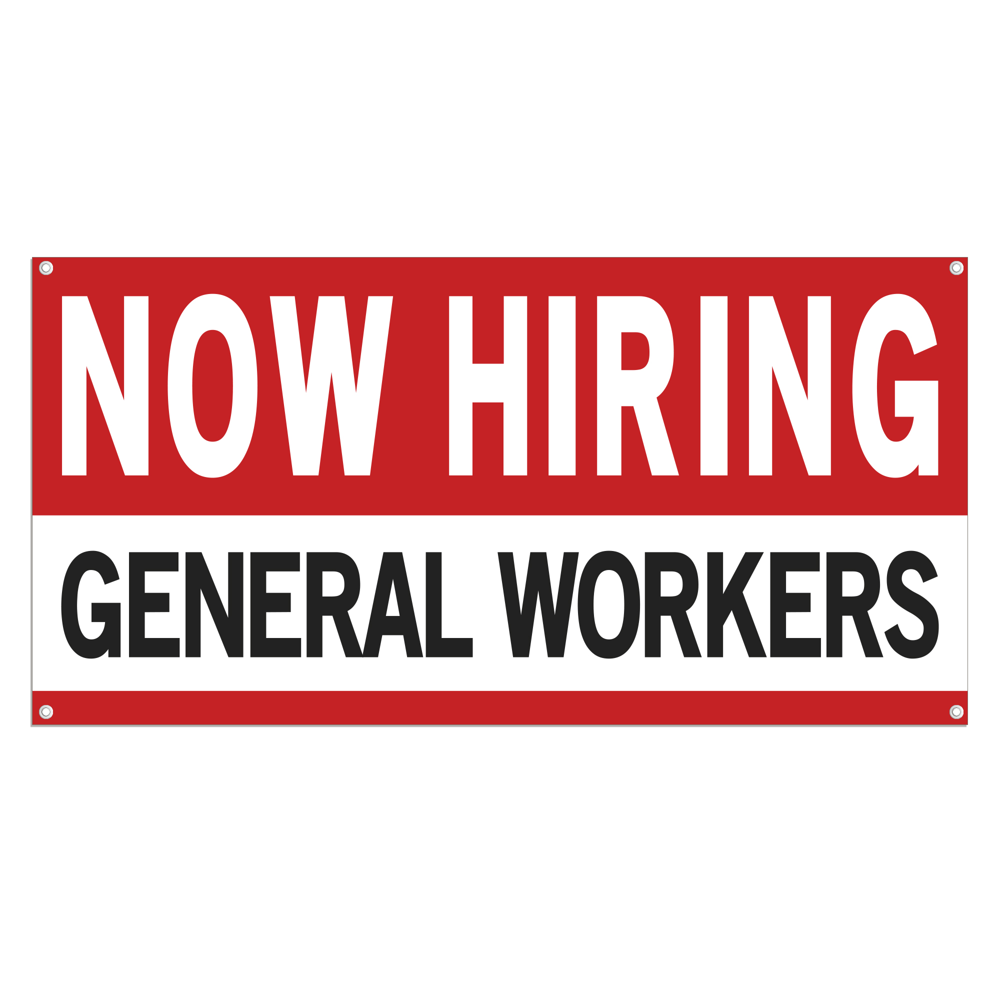 Now Hiring General Workers 13 oz Heavy Duty Vinyl Banner Jobs Available Sign